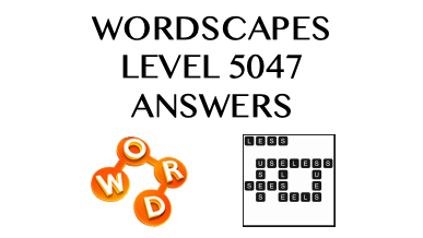 Wordscapes Level 5047 Answers