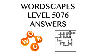 Wordscapes Level 5076 Answers