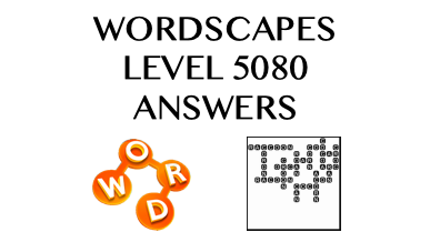 Wordscapes Level 5080 Answers