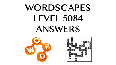 Wordscapes Level 5084 Answers