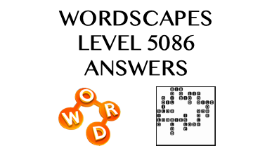 Wordscapes Level 5086 Answers