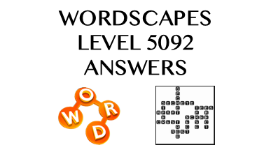 Wordscapes Level 5092 Answers