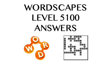 Wordscapes Level 5100 Answers