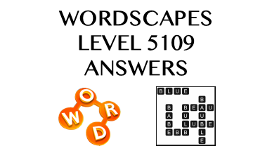 Wordscapes Level 5109 Answers