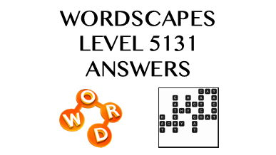 Wordscapes Level 5131 Answers