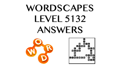 Wordscapes Level 5132 Answers