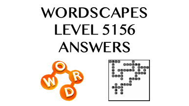 Wordscapes Level 5156 Answers