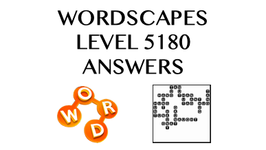 Wordscapes Level 5180 Answers