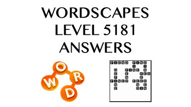 Wordscapes Level 5181 Answers