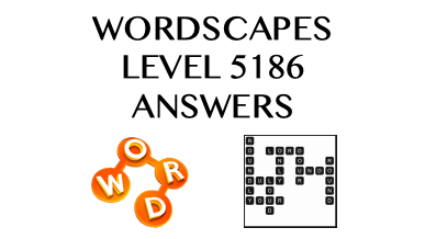 Wordscapes Level 5186 Answers