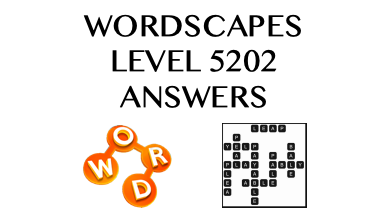 Wordscapes Level 5202 Answers