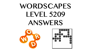 Wordscapes Level 5209 Answers