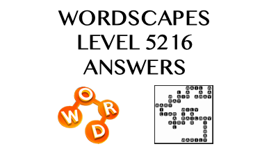 Wordscapes Level 5216 Answers