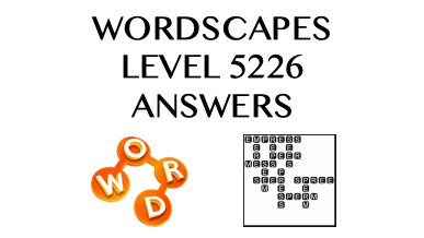 Wordscapes Level 5226 Answers