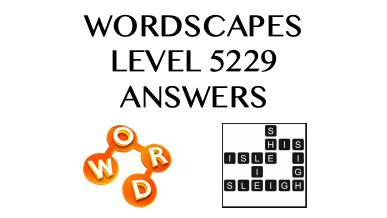 Wordscapes Level 5229 Answers