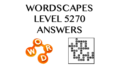 Wordscapes Level 5270 Answers