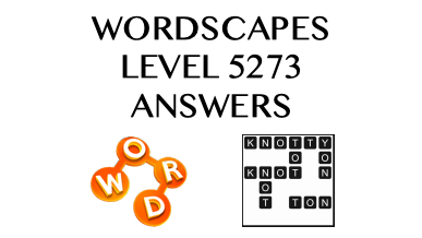 Wordscapes Level 5273 Answers