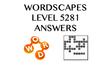 Wordscapes Level 5281 Answers