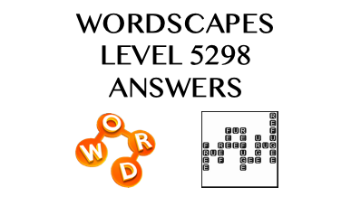 Wordscapes Level 5298 Answers