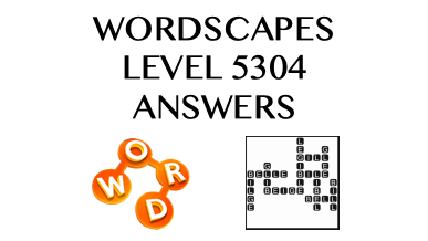 Wordscapes Level 5304 Answers