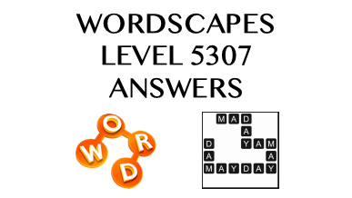 Wordscapes Level 5307 Answers