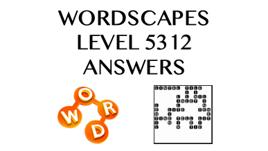 Wordscapes Level 5312 Answers