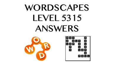 Wordscapes Level 5315 Answers