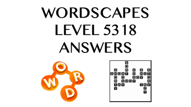 Wordscapes Level 5318 Answers