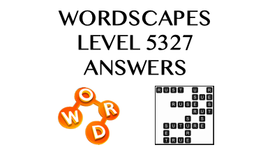 Wordscapes Level 5327 Answers