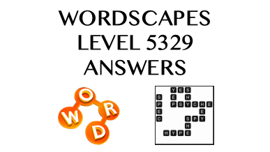 Wordscapes Level 5329 Answers