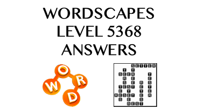 Wordscapes Level 5368 Answers