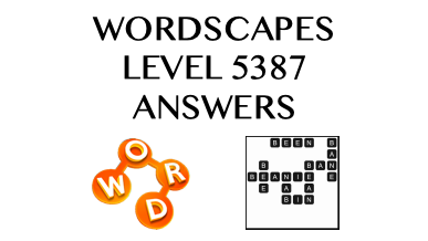 Wordscapes Level 5387 Answers