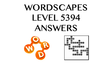 Wordscapes Level 5394 Answers