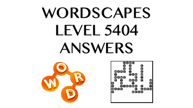 Wordscapes Level 5404 Answers