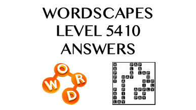 Wordscapes Level 5410 Answers