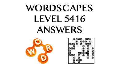 Wordscapes Level 5416 Answers