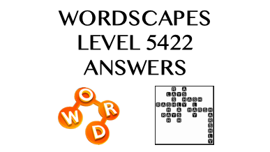 Wordscapes Level 5422 Answers