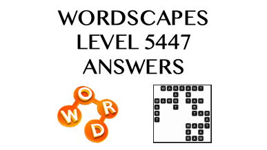 Wordscapes Level 5447 Answers