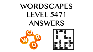 Wordscapes Level 5471 Answers