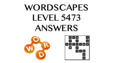 Wordscapes Level 5473 Answers