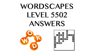 Wordscapes Level 5502 Answers