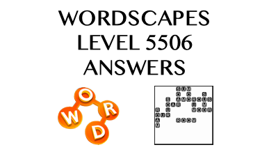 Wordscapes Level 5506 Answers