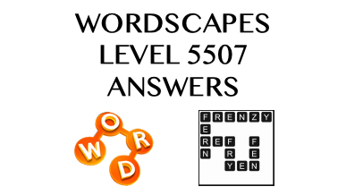 Wordscapes Level 5507 Answers