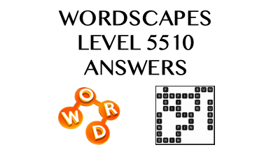 Wordscapes Level 5510 Answers