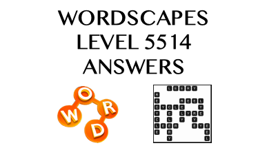 Wordscapes Level 5514 Answers