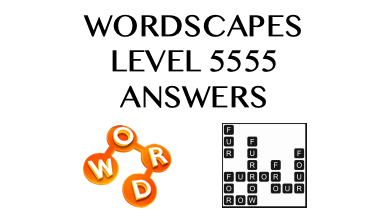 Wordscapes Level 5555 Answers