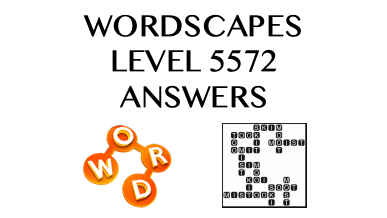 Wordscapes Level 5572 Answers