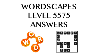 Wordscapes Level 5575 Answers