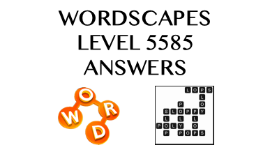 Wordscapes Level 5585 Answers