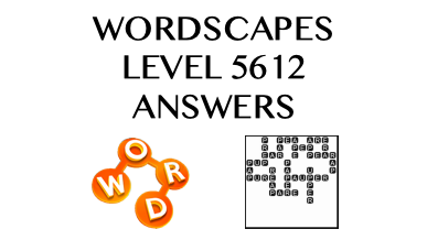 Wordscapes Level 5612 Answers